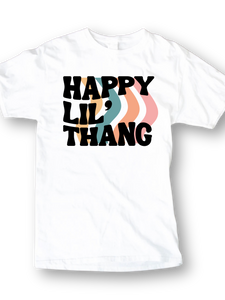 Happy Lil Thang Tee